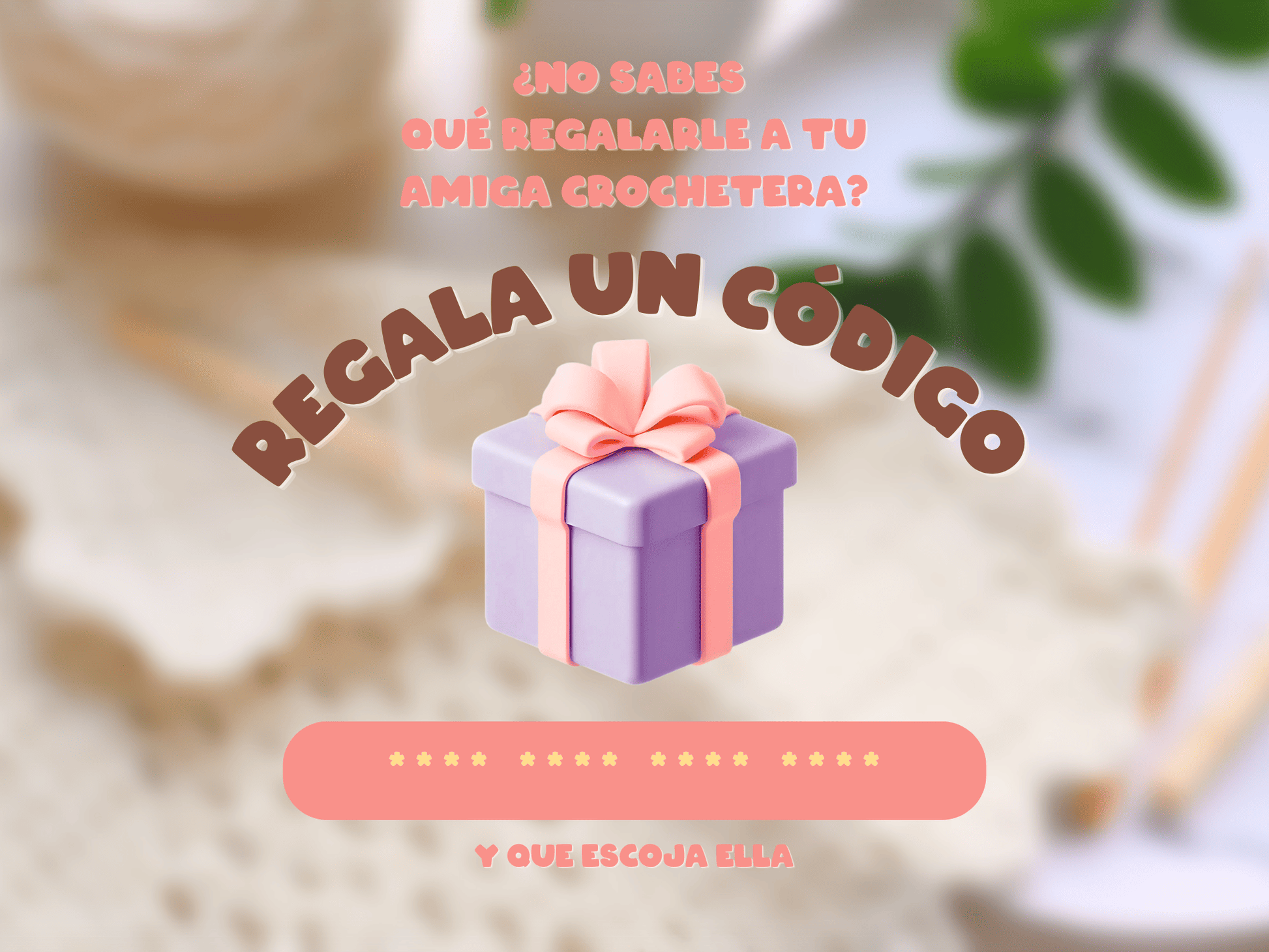 Promotional graphic with a gift box and text in Spanish about giving a code as a gift.